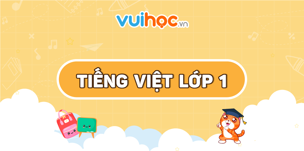 Khóa học học tốt Tiếng Việt 1